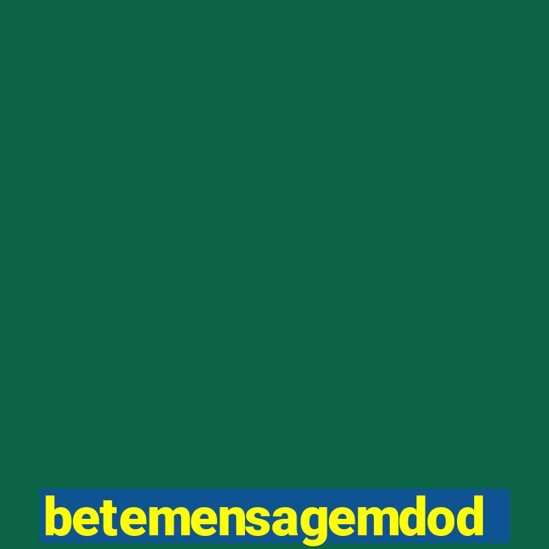 betemensagemdodia