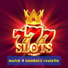 match 4 numbers roulette