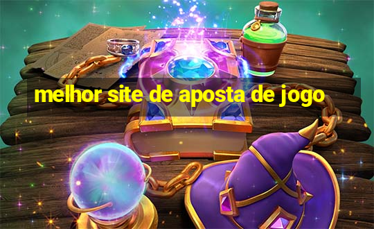 melhor site de aposta de jogo