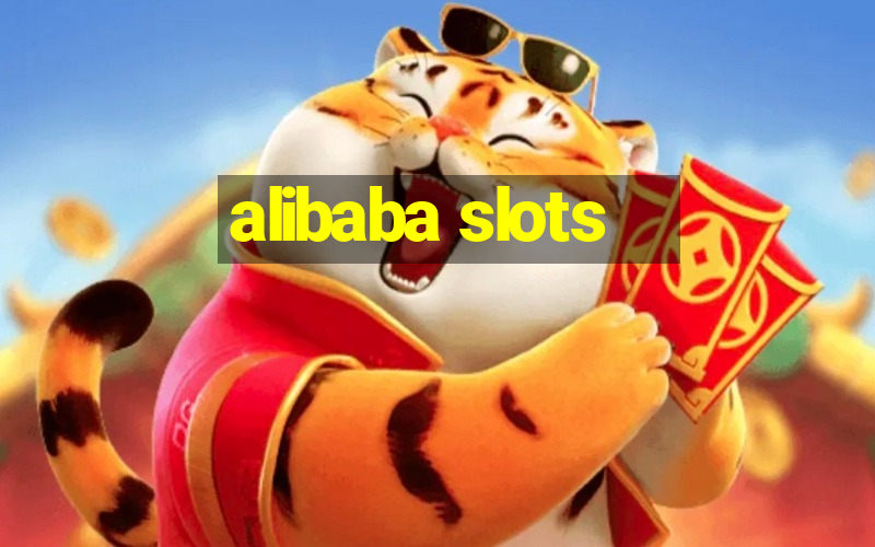 alibaba slots