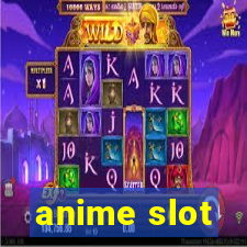 anime slot