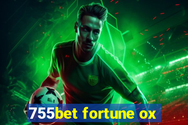 755bet fortune ox