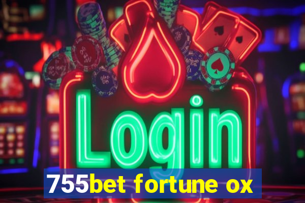 755bet fortune ox