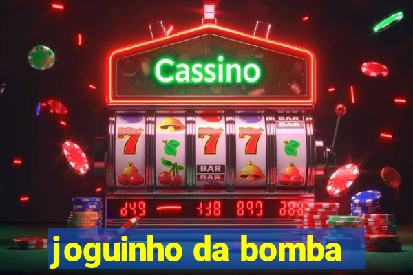 joguinho da bomba