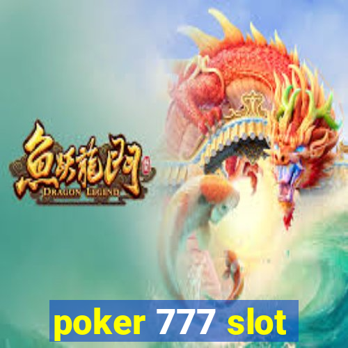 poker 777 slot