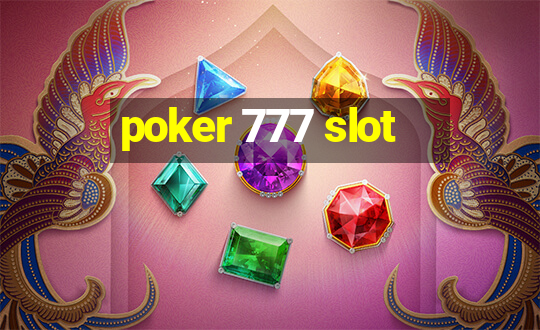 poker 777 slot