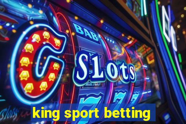 king sport betting