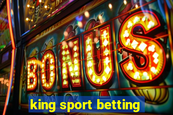 king sport betting