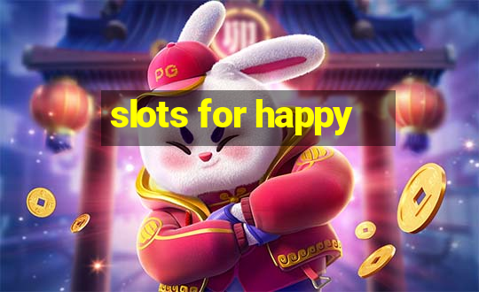 slots for happy