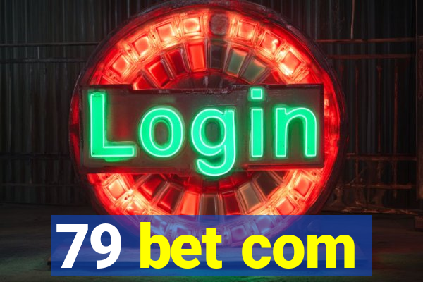 79 bet com