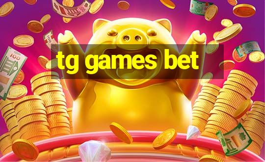 tg games bet