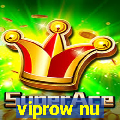 viprow nu