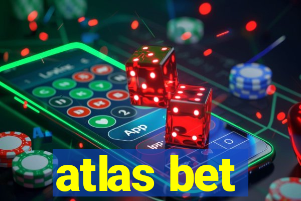 atlas bet