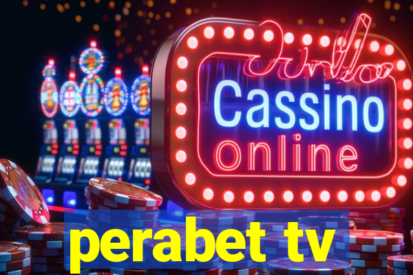 perabet tv