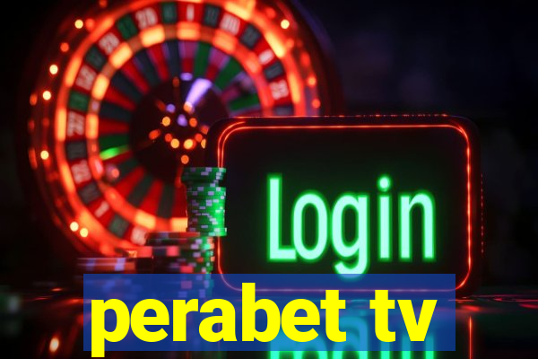 perabet tv