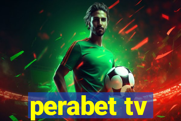 perabet tv