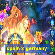 spain x germany