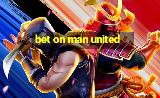 bet on man united