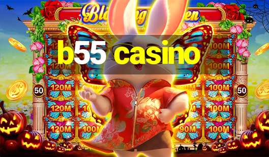 b55 casino