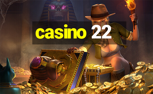 casino 22