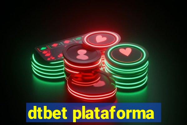 dtbet plataforma