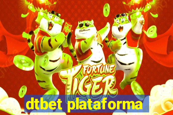 dtbet plataforma