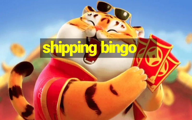 shipping bingo