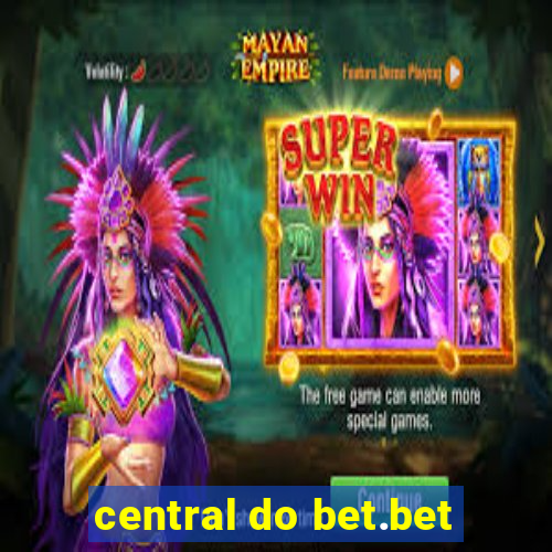 central do bet.bet