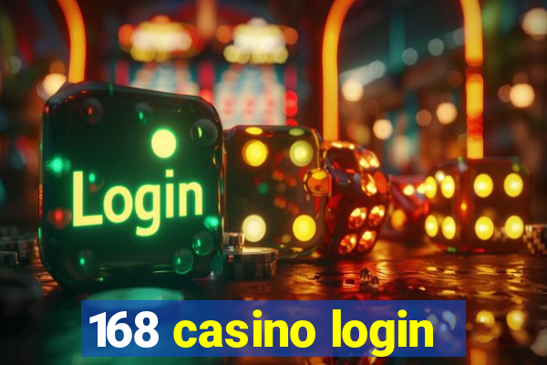 168 casino login