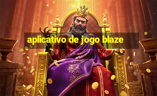 aplicativo de jogo blaze