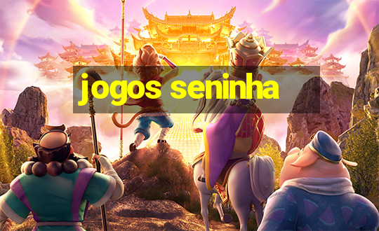 jogos seninha