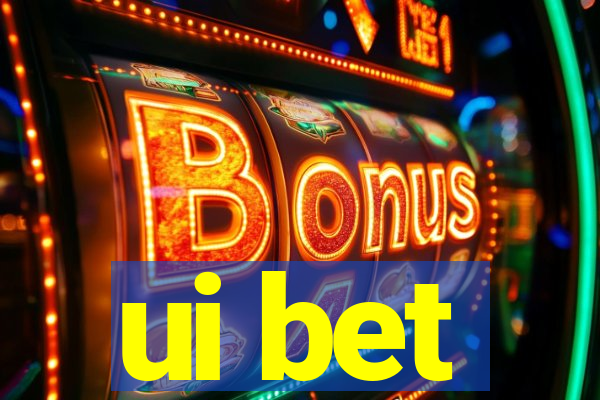 ui bet