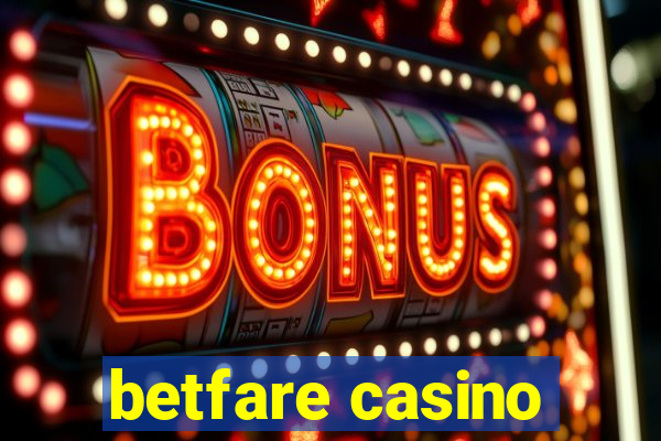 betfare casino