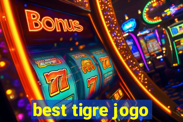 best tigre jogo