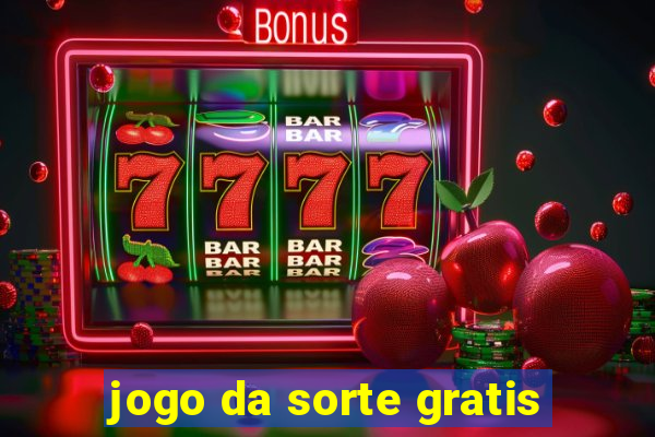 jogo da sorte gratis