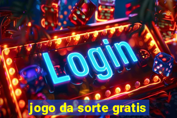 jogo da sorte gratis