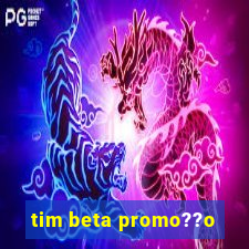 tim beta promo??o