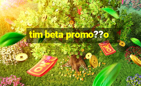 tim beta promo??o