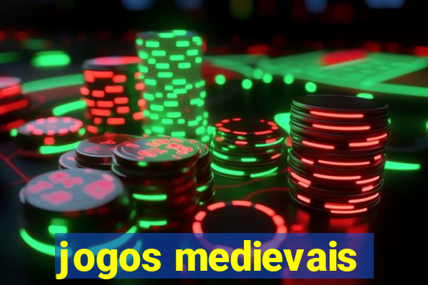 jogos medievais