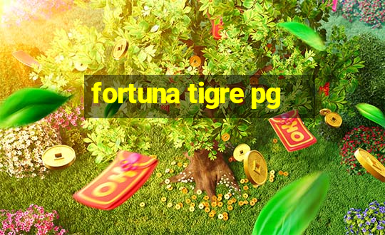 fortuna tigre pg