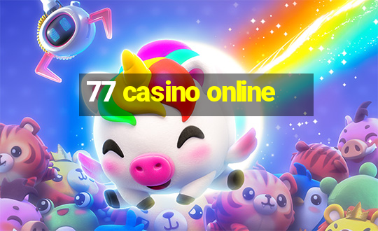 77 casino online