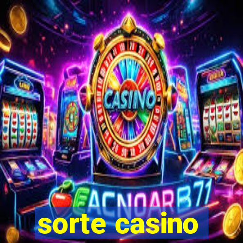 sorte casino