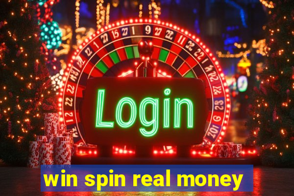 win spin real money