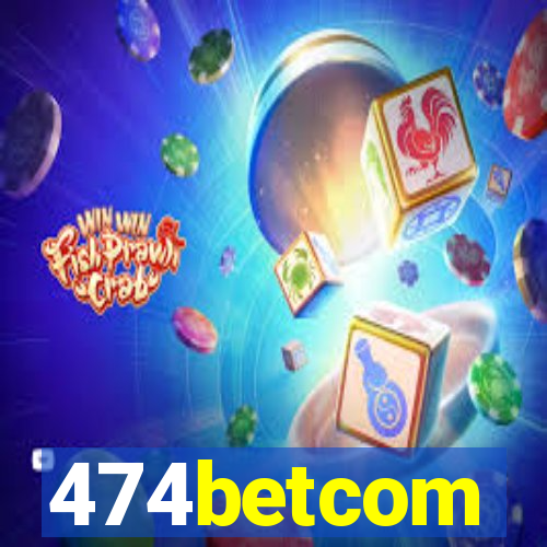 474betcom