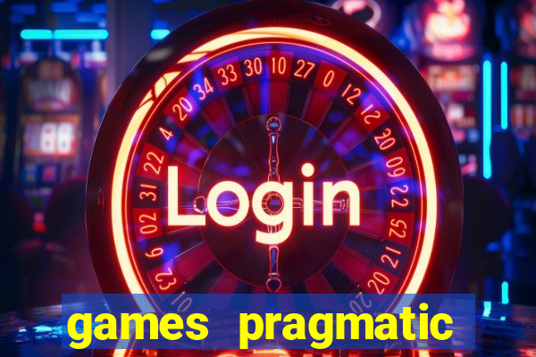 games pragmatic play slots