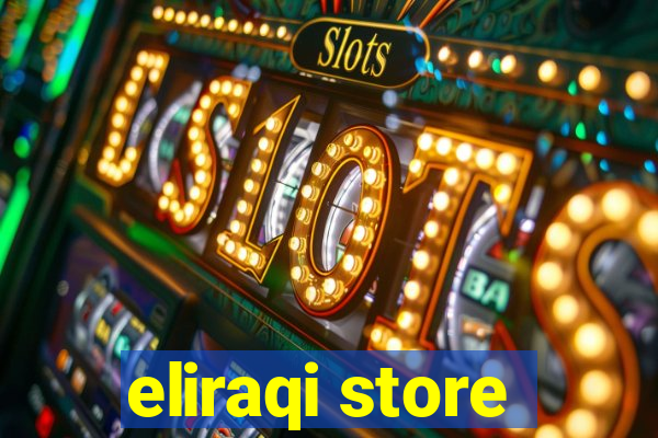 eliraqi store