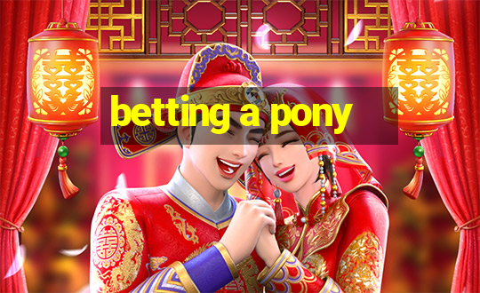 betting a pony