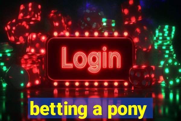 betting a pony