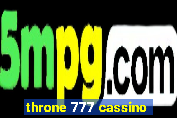 throne 777 cassino