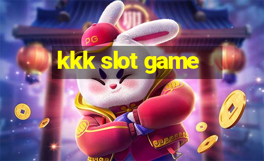 kkk slot game